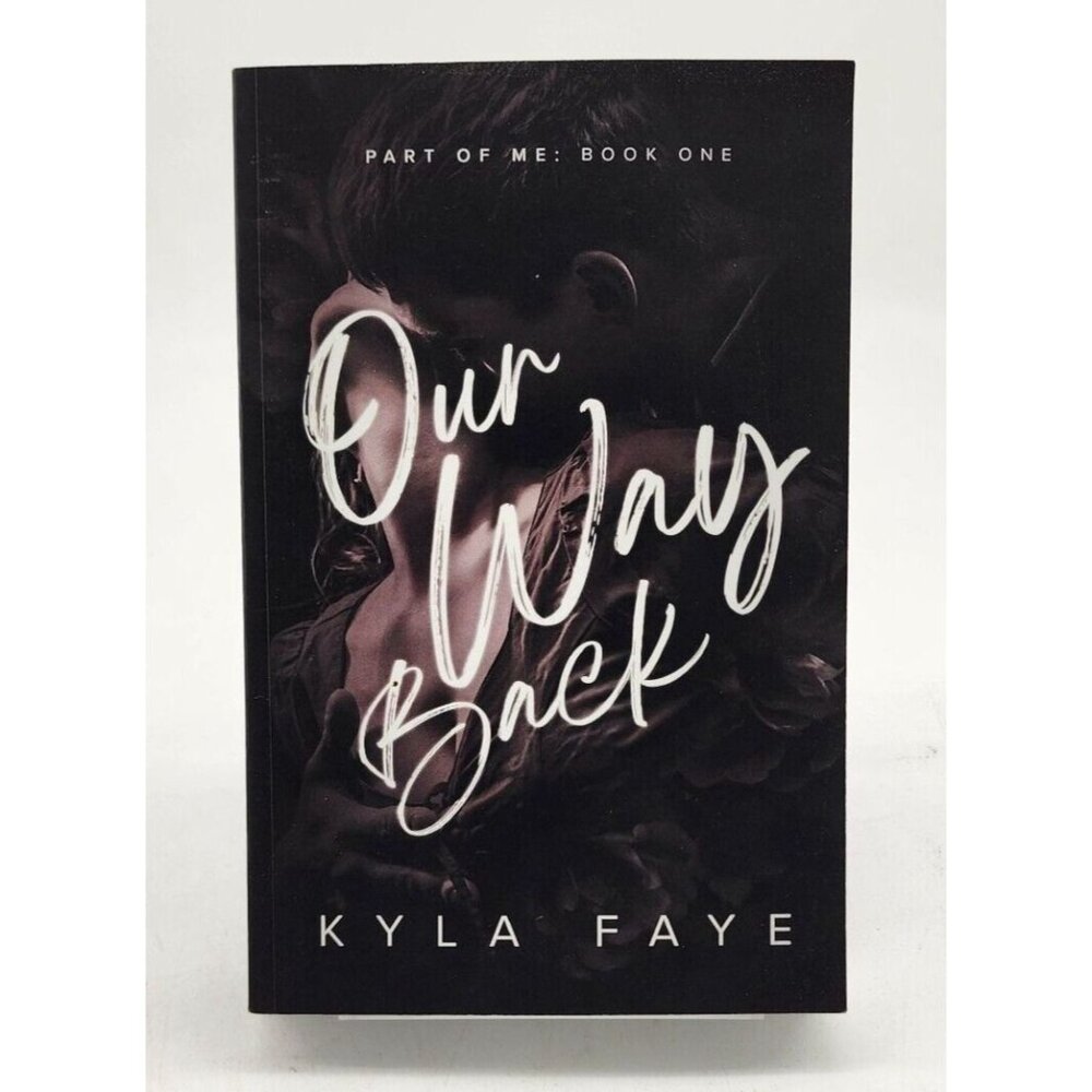 Our Way Back - Part of Me Book 1 by Kyla‎ Faye Paperback, 2022
